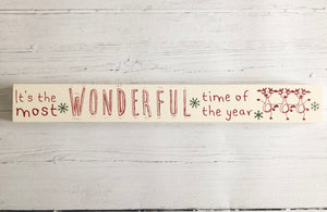 Its The Most Wonderful Time of The Year Plaque