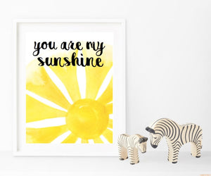 You are my sunshine Print