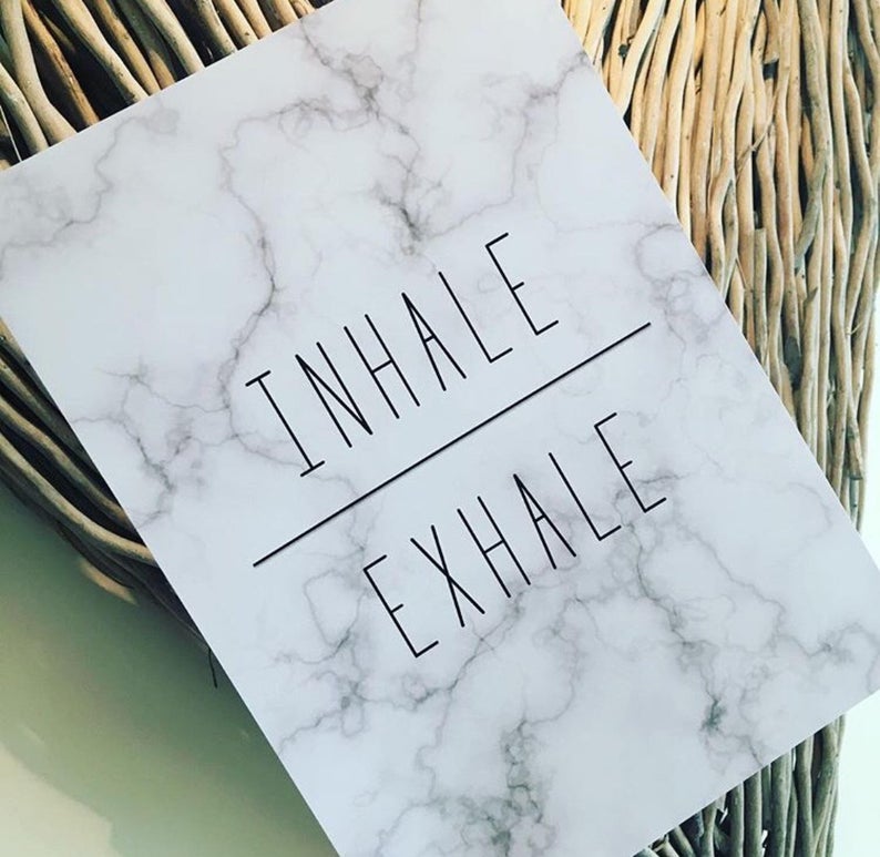 Inhale | Exhale | Marble Effect Print