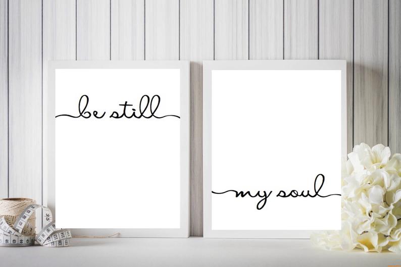 Be Still | My Soul | Print | Set Of Two