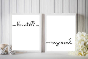 Be Still | My Soul | Print | Set Of Two