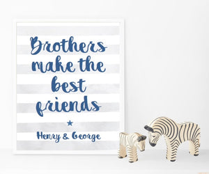 Brothers Make The Best Friends - Stripe